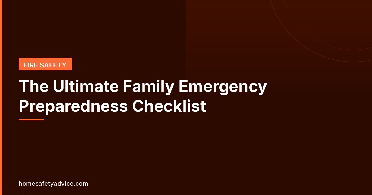 The Ultimate Family Emergency Preparedness Checklist